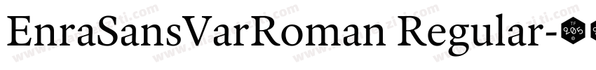 EnraSansVarRoman Regular字体转换